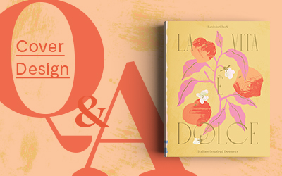 Cover Design Q&A: La Vita è Dolce